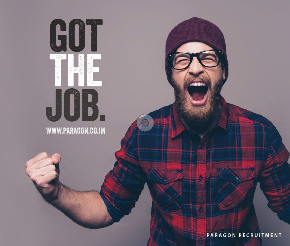 Paragon Recruitment Got the Job campaign featuring a man celebrating