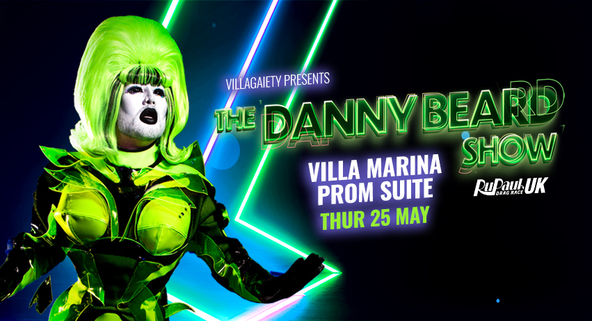 Promotional poster design for "The Danny Beard Show" on Thursday, May 25th at Villa Marina Prom Suite, presented by Villagaiety, featuring neon green and blue geometric accents.